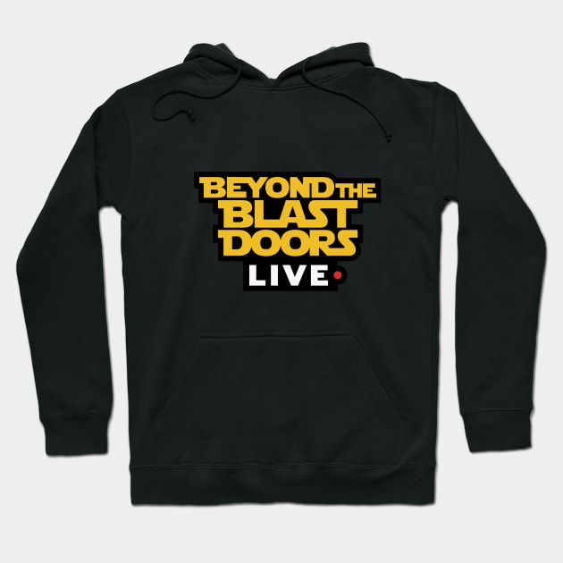 BTBD LIVE! Hoodie by Beyond The Blast Doors